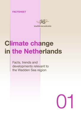 Cover fact sheet Factsheet Climate Change in the Netherlands. Facts, trends and developments relevant to the Wadden Sea region 