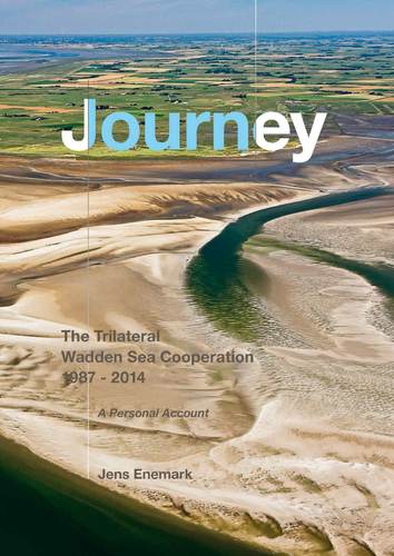 [Translate to english:] Cover – The Trilateral Wadden Sea Cooperation 1987-2014 a personal account