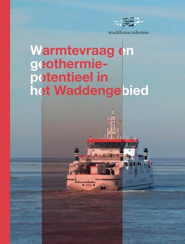 Cover rapport Warmtevraag en geothermie potentieel in het Waddengebied