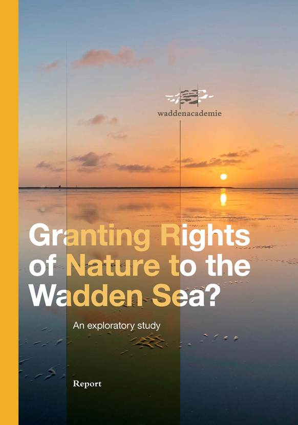 Cover report 2022-04 Granting Rights of Nature to the Wadden Sea? An exploratory study