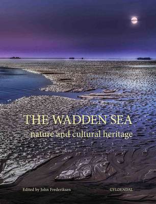 Cover The Wadden Sea nature and cultural heritage