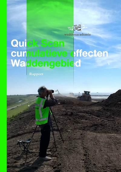 Quick Scan cumulatieve effecten Waddengebied