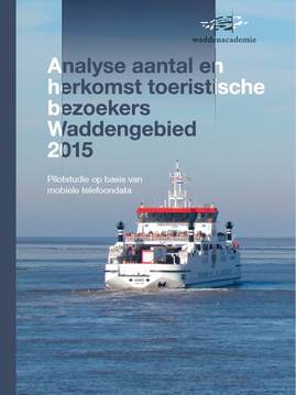 cover rapport Analyse aantal en herkomst bezoekers Waddengebied 2015