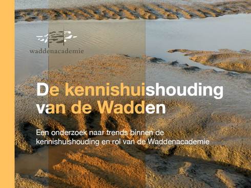 Rapport Kennishuishouding Wadden verschenen