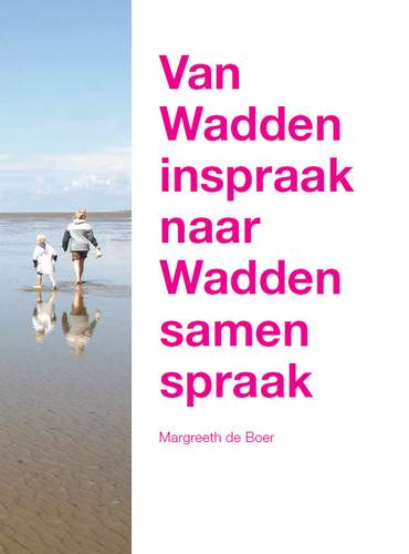 Cover lVan Wadden inspraak naar Wadden samenspraak