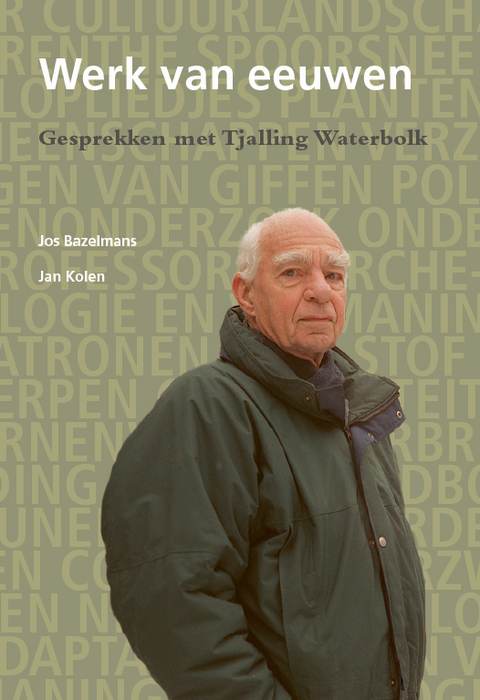 Omslag van het boek Werk van Eeuwen, gesprekken met Tjalling Waterbolk