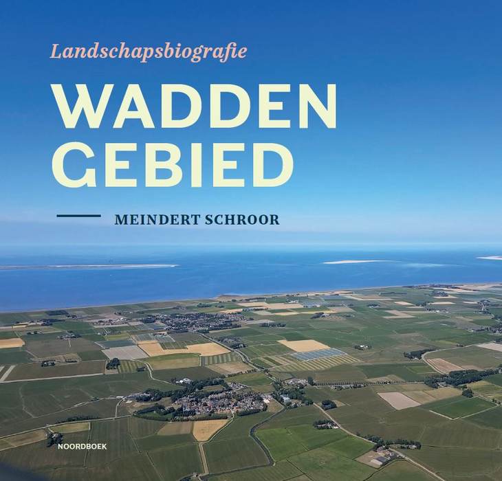 Cover Landschapsbiografie Waddengebied