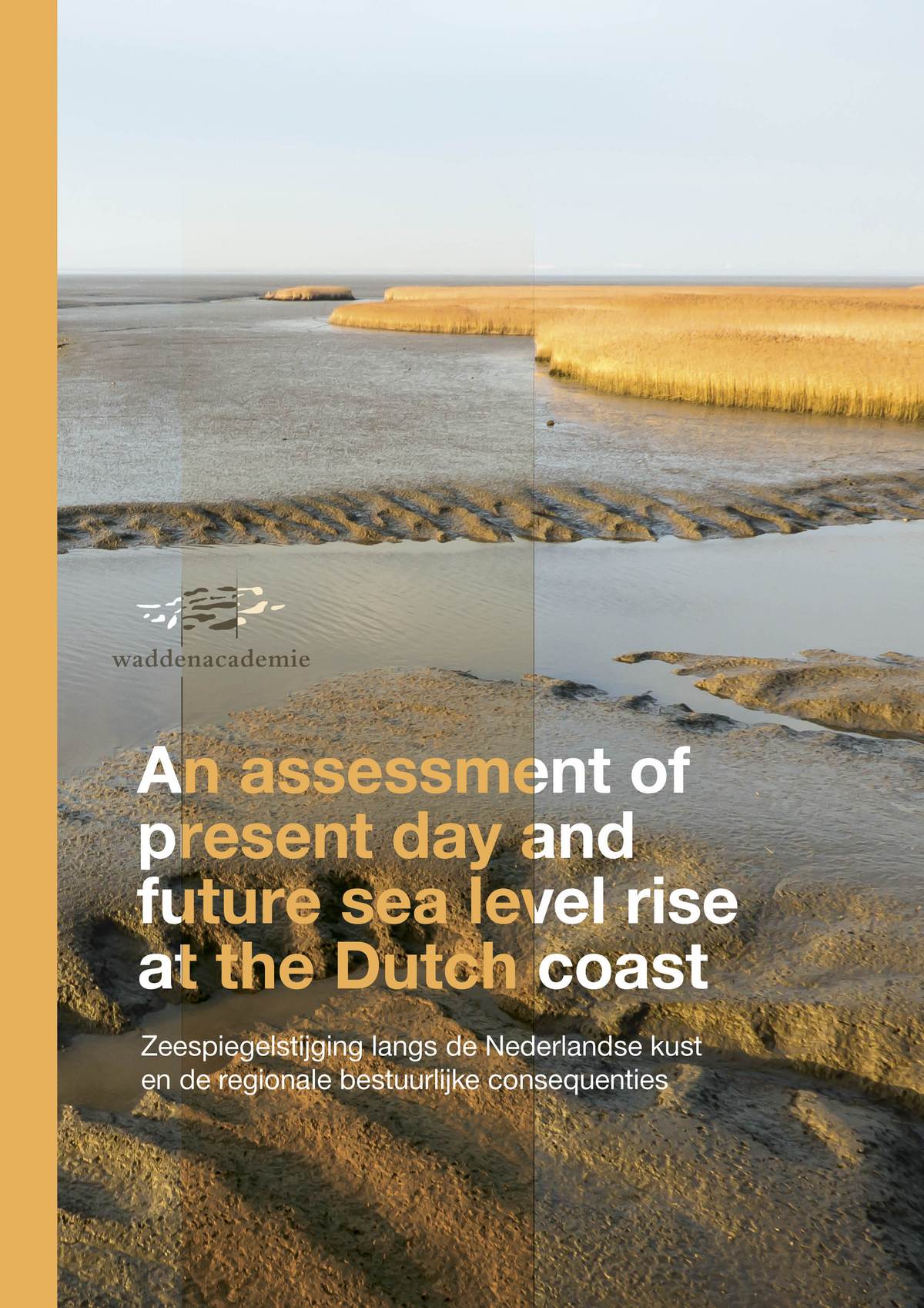An assessment of present day and future sea level rise at the Dutch ...