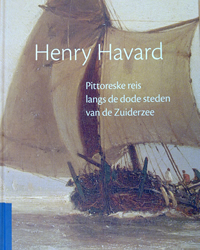 Het boek van Henry Havard ‘Pittoreske reis langs de dode steden van de Zuiderzee’ is verkrijgbaar in de boekhandel